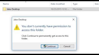 fix to ″you don't currently have permission to access this folder″ error