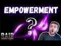 To Empower, or Not to Empower... THAT, Is the Question