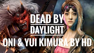 DEAD BY DAYLIGHT | ИСТОРИИ ПЕРСОНАЖЕЙ - Oni & Yui Kimura by HD