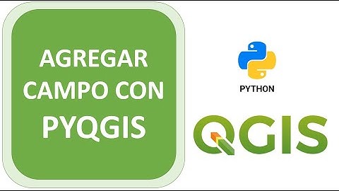 Cómo crear un campo de un shapefile en QGis con PyQGis