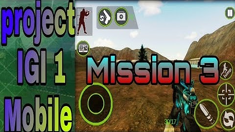 project igi 1 android mission 3 | igi android gameplay | igi mobile  | android games | RANNG GAMING