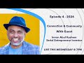 Episode 4 - 2026 Connection & Community