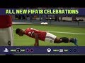 All New Fifa 18 Celebrations | Xbox and Playstation