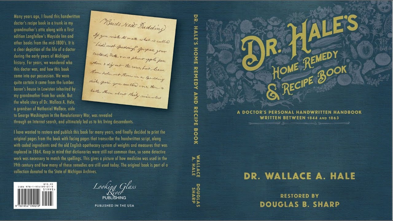 Dr. Hale’s Home Remedy and Recipe Book