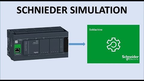 SCHNIEDER PLC SIMULATION, SOMACHINES SIMULATION, M241 SIMULATION, HOW TO SIMULATE SCHNIEDER