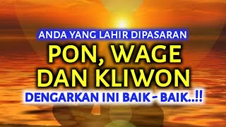 Download Lagu RAMALAN WETON  !!! UNTUK ANDA YANG KELAHIRAN PON, WAGE DAN KLIWON MENURUT PRIMBON JAWA KUNO. MP3 Download Lagu RAMALAN WETON  !!! UNTUK ANDA YANG KELAHIRAN PON, WAGE DAN KLIWON MENURUT PRIMBON JAWA KUNO. MP3