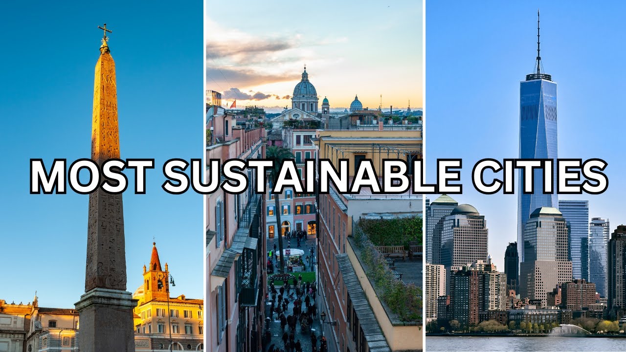 The Top 10 Most Sustainable Cities In The World