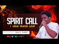 Praiz Singz - Spirit Call (Prayer Charge) 1 Hour Loop Edit | Intensive 60 Minutes Ascension Melodies