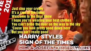 Harry Styles - Sign of the Times ( Mimi & Josefin, Kimberly, Greta ) The Voice Kids ( Lyrics Video ) Resimi