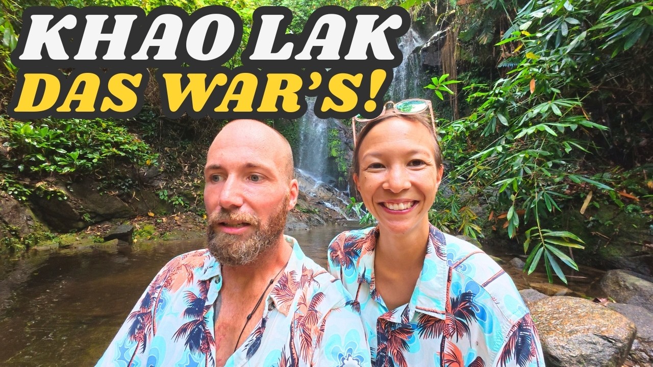 Khao Lak • Das war's 🫣 Unser letztes Video