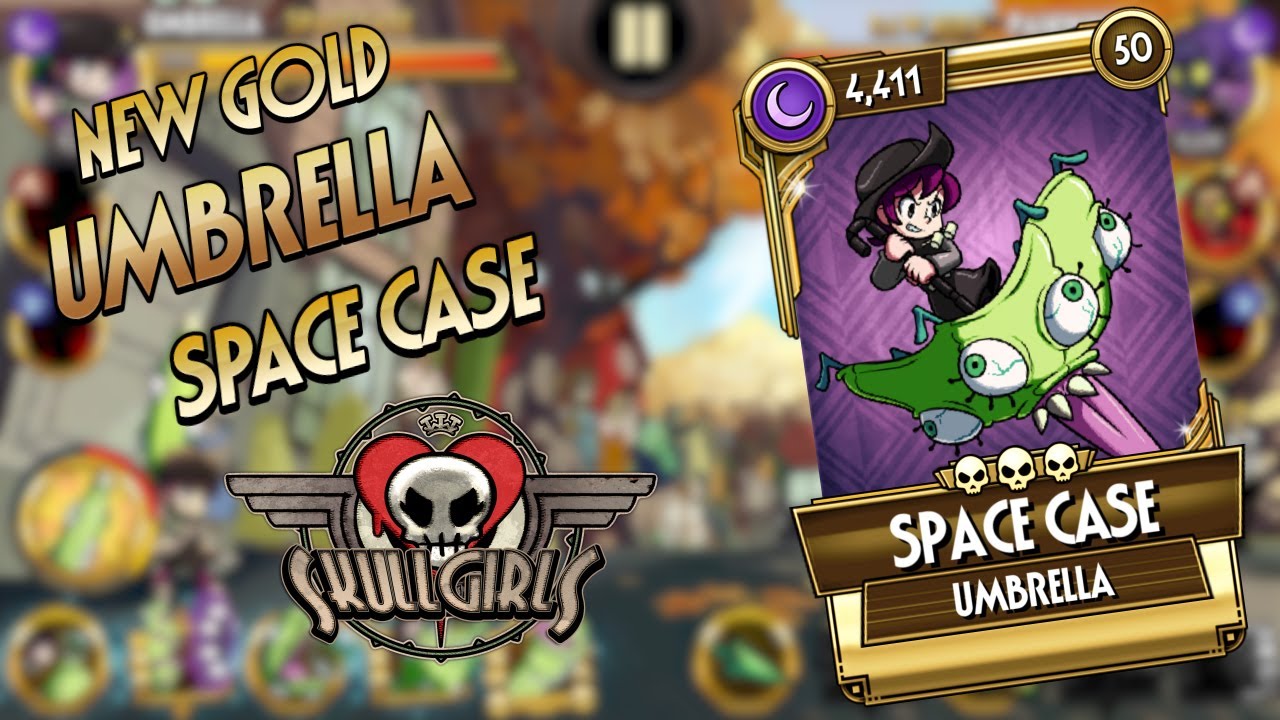 Fighter Reveal Umbrella SPACE CASE Skullgirls Mobile YouTube