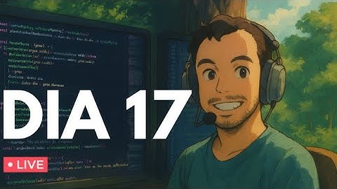 Do Zero Ao Estágio - Dia 17