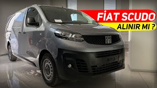 FİAT SCUDO VAN MAXİ ALINIR MI ? | SCUDO İNCELEME! | DOBLO CARGO YERİNE SCUDO MU ?