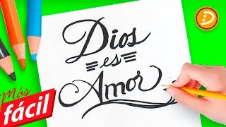 Como dibujar la palabra Dios es Amor paso a paso | How to draw the phrase God is Love in Spanish