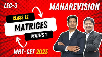 MATRICES LEC 3 | EKLAVYA 3.0 Episode 43 | MHT-CET 2023 | Maharashtra | Dinesh Sir