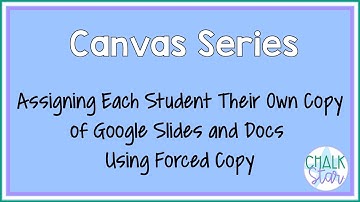 How to Assign Each Student a Copy of a Google Slide or Doc through Canvas Without Plug-ins