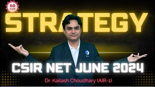 60 Day's CSIR NET Strategy Session | How to Achieve Maximum Marks? Dr. Kailash Choudhary | IFAS
