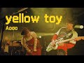 Aooo - 옐로 토이(イエロートイ) | 가사 | 라이브 | Lyrics