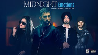 Midnight Emotions  | Part 1 | Prophec, Diljit, Imraan Khan - DJ HARSH SHARMA X SUNIX THAKOR