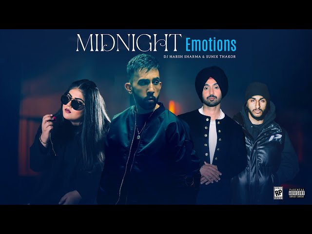 Midnight Emotions  | Part 1 | Prophec, Diljit, Imraan Khan - DJ HARSH SHARMA X SUNIX THAKOR class=