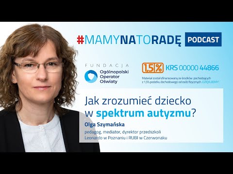 Jak zrozumieć dziecko w spektrum autyzmu?