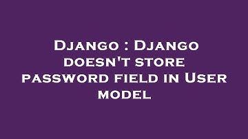 Django : Django doesn