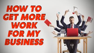 Struggling to Get Clients? These 8 SECRETS Will Flood Your Business with Work!