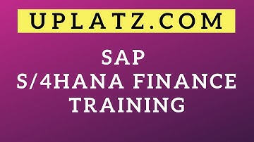 SAP S/4HANA Finance Training Course | SAP Simple Finance Course | SAP S/4HANA Certification | Uplatz