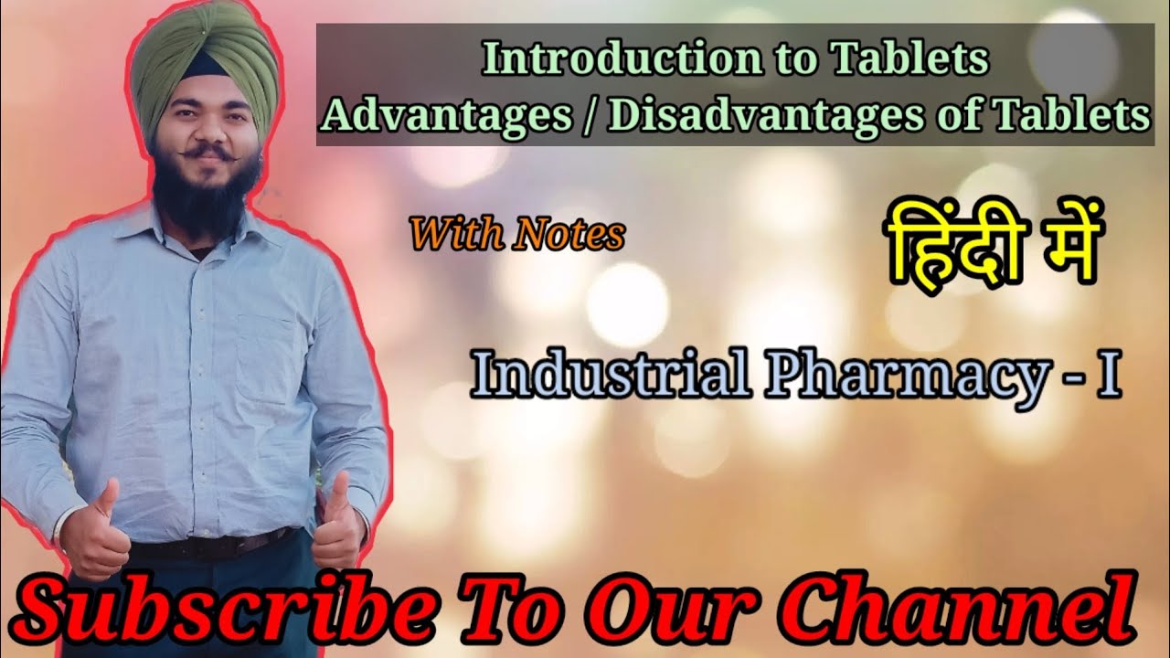 Introduction to Tablets // Advantages of Tablets // Disadvantages of