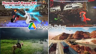 Game PC Via Google Drive