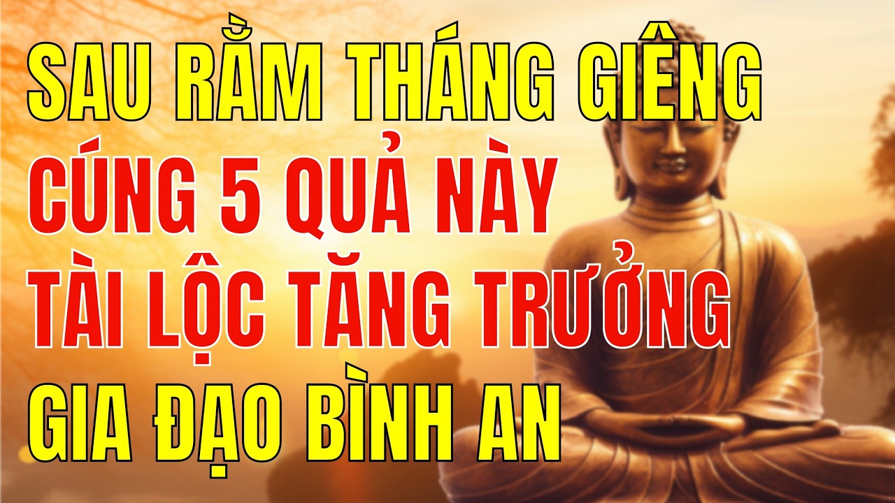 Sau Rằm Tháng Giêng Nên Đặt Những Loại Quả Này Lên Bàn Thờ – Tài Lộc Tăng Trưởng, Gia Đạo Bình An