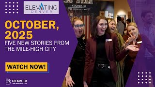 Elevating Denver October, 2025