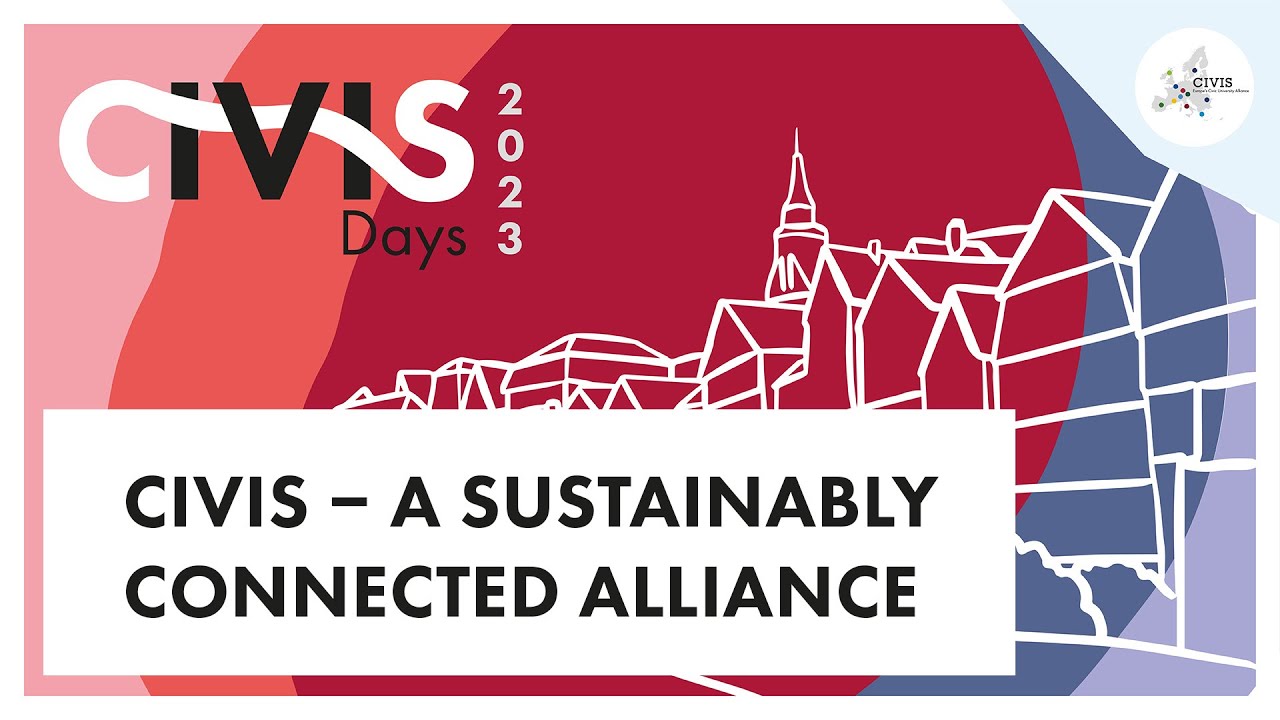CIVIS – A sustainably connected alliance