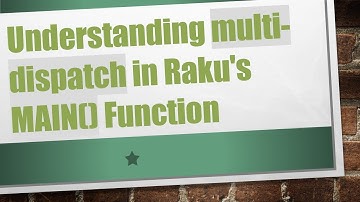 Understanding multi-dispatch in Raku