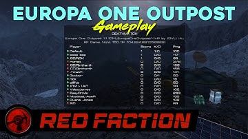 Red Faction: Europa One Outpost - Custom Map Gameplay