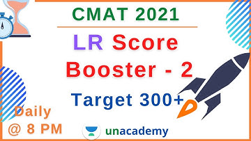 CMAT 2021 | Logical Reasoning | Score Booster | Part 2 | Ronak Shah | Unacademy CAT