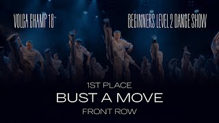 Volga Champ 18 | Beginners level 2 Dance Show | 1st place | Front Row | Bust a move