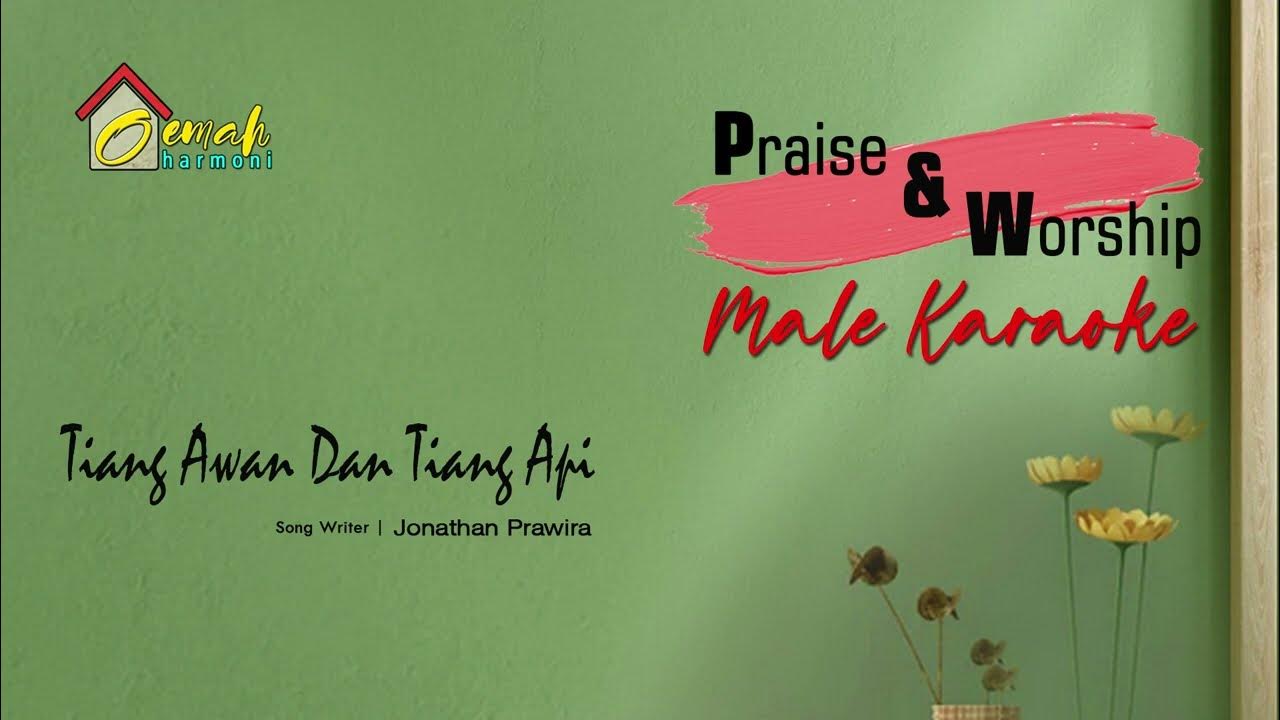 TIANG AWAN DAN TIANG API (KARAOKE ROHANI MALE) - YouTube
