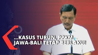 Meski Kasus Covid-19 Turun, Luhut Akan Tetap Berlakukan PPKM Jawa-Bali!