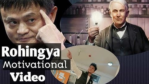 How to succeed in life by MS Aziz | through Rohingya language.