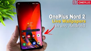 Apply OnePlus Nord 2 Live Wallpapers In Any Android🔥 | Oneplus Nord 2 Live Wallpapers screenshot 4