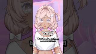 be yourself! if you want to be BULLIED #shorts #smallvtuber #gamingvtuber #beyourself #vtuber