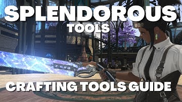 FFXIV Patch 6.35 - Splendorous Crafting Tools Guide: Overview, Stats, Macros, and More!