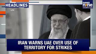 Headlines: West Asia Tensions Spike: Iran Oil, US Military, India’s LPG Tankers & Eid Impact