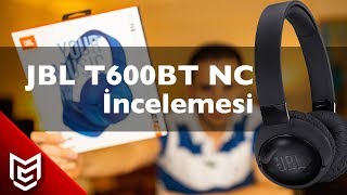 JBL T600 BT NC Kulaklık İnceleme 