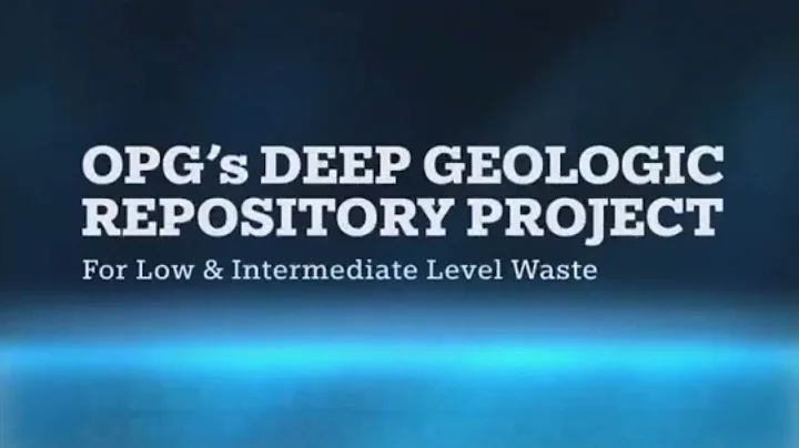 OPG's Deep Geological Repository
