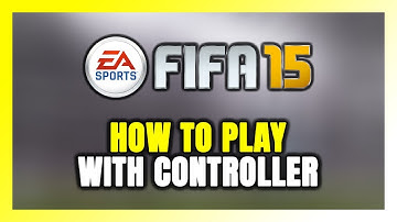 How to Play FIFA 15 With Controller on PC!