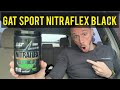 NITRAFLEX BLACK 😳 | GAT Sport Pre-Workout REVIEW