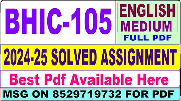 BHIC 105 solved assignment 2024-25 || bhic 105 solved assignment 2025 in English || ignou bhic105