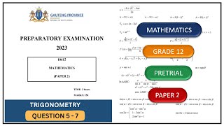Trigonometry Question 5 - 7 Grade 12 Maths Paper 2 Grade 12 Pretrial 2023 Gauteng